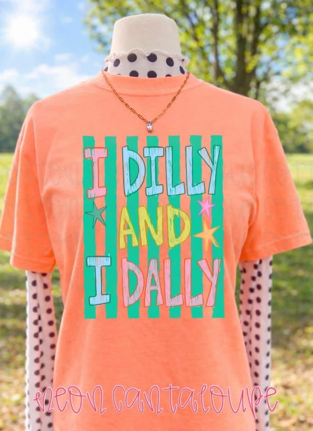 I Dilly and I Dally Comfort colors tee