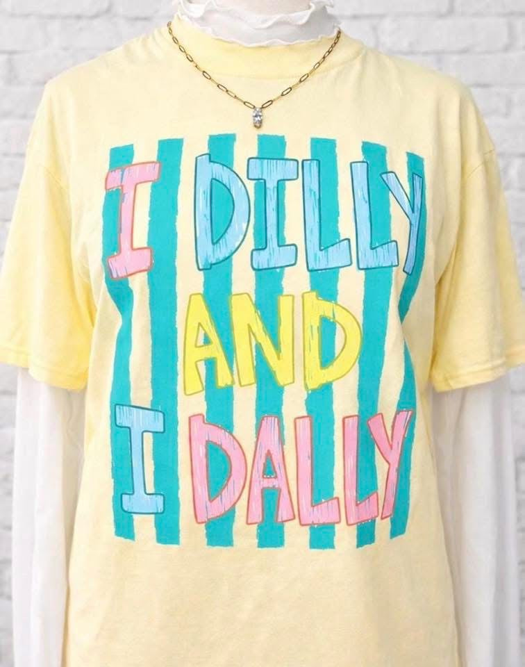 I Dilly and I Dally Comfort colors tee