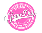 GAME DAY MOMS BOUTIQUE
